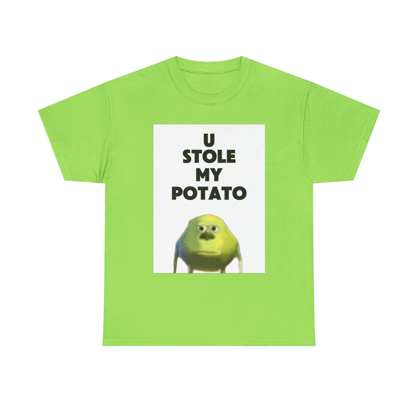 Funny Graphic Tee, U Stole My Potato Shirt, Humor T-Shirt, Gift for Friends, Casual Wear