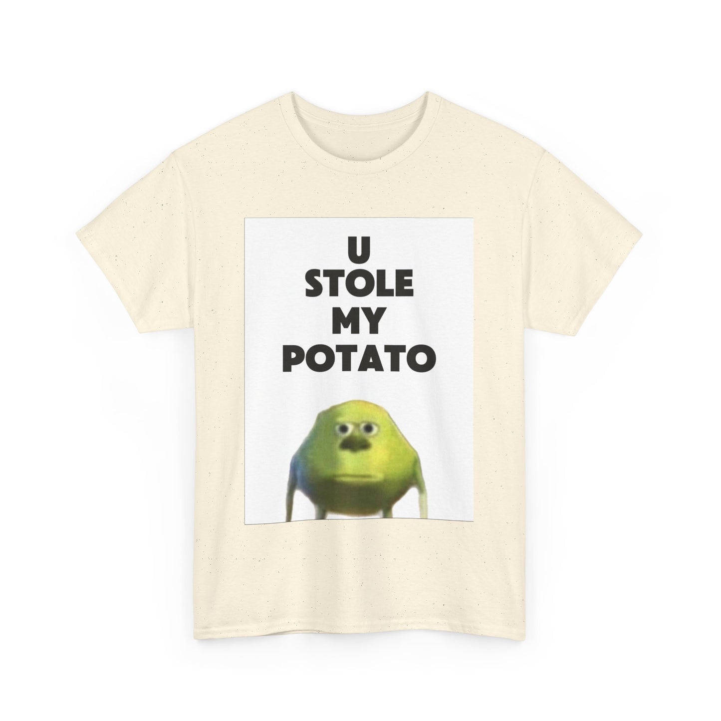 Funny Graphic Tee, U Stole My Potato Shirt, Humor T-Shirt, Gift for Friends, Casual Wear